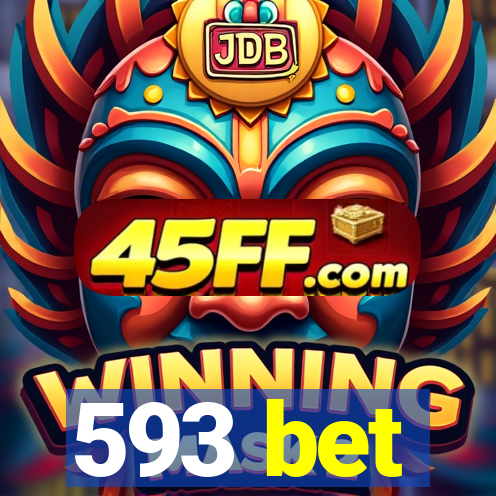 593 bet